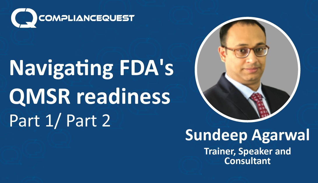 Navigating FDA’s QMSR readiness: Aligning People, Processes & Systems