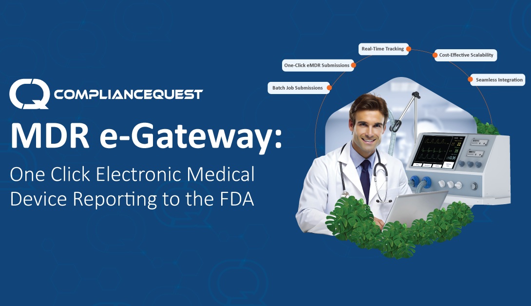 MDR e-Gateway: One Click Electronic Medical Device Reporting to the FDA